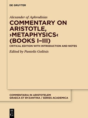 cover image of Commentary on Aristotle, ›Metaphysics  (Books I–III)